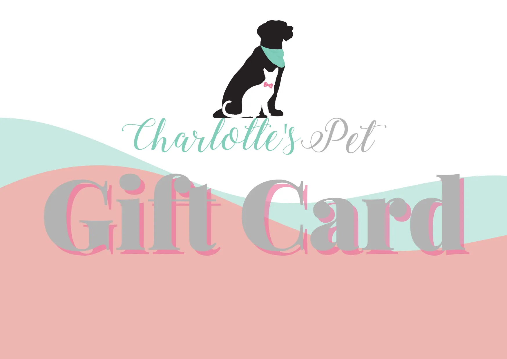 Gift Card Charlotte's Pet